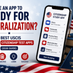 Is There an App to Study for Naturalization? Best USCIS Citizenship Test Apps 2026